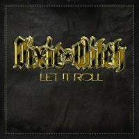 Dixie Witch - Let It Roll